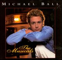 The Musicals - Michael Ball