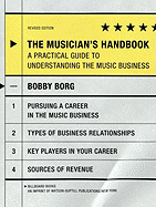 The Musician's Handbook: A Practical Guide to Understanding the Music Business