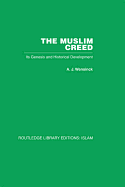 The Muslim Creed: Its Genesis and Historical Development