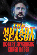 The Mutant Season