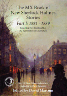 The MX Book of New Sherlock Holmes Stories: 1881 to 1889