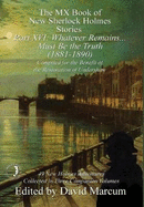 The MX Book of New Sherlock Holmes Stories Part XVI: Whatever Remains . . . Must Be the Truth (1881-1890)