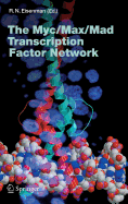 The Myc/Max/Mad Transcription Factor Network