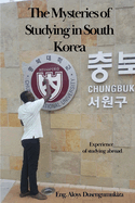 The Mysteries of Studying in South Korea