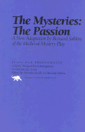 The Mysteries: The Passion