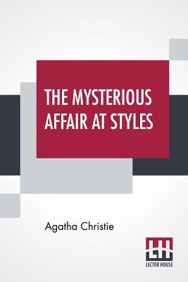 The Mysterious Affair At Styles - Christie, Agatha