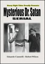 The Mysterious Dr. Satan - John English; William Witney