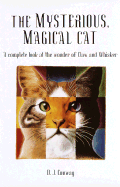 The Mysterious, Magical Cat - Conway, D J