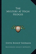 The Mystery at High Hedges