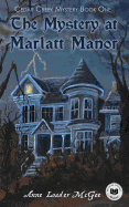 The Mystery at Marlatt Manor