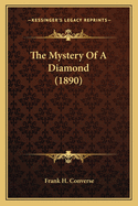 The Mystery of a Diamond (1890)
