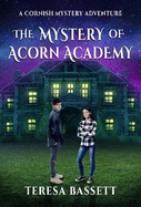 The Mystery of Acorn Academy