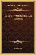 The Mystery of Babylon and the Beast