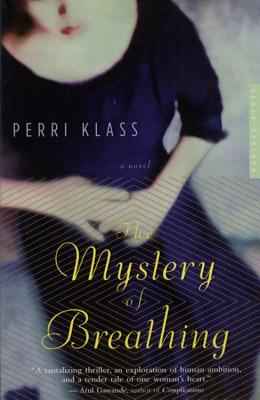 The Mystery of Breathing - Klass, Perri, MD