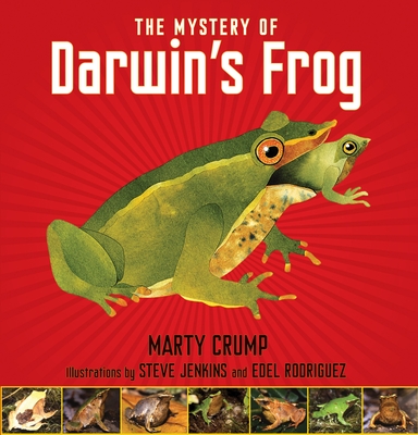 The Mystery of Darwin's Frog - Crump, Marty