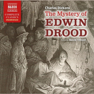 The Mystery of Edwin Drood - Dickens, Charles, and Timson, David (Read by)