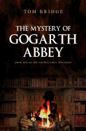 The Mystery of Gogarth Abbey