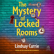 The Mystery of Locked Rooms