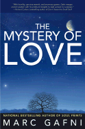 The Mystery of Love - Gafni, Marc