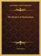 The Mystery of Mormonism