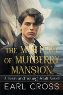 The Mystery of Mulberry Mansion