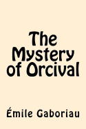 The Mystery of Orcival