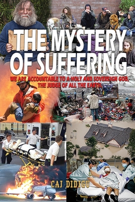 The Mystery of Suffering - Didigu, Caj