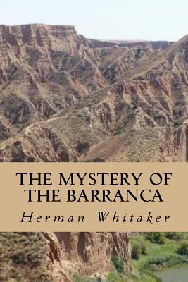 The Mystery of the Barranca - Owl, Minervas (Editor), and Whitaker, Herman