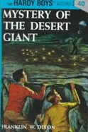 The Mystery of the Desert Giant - Dixon, Franklin W
