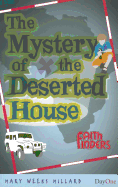 The Mystery of the Deserted House