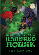 The Mystery of the Haunted House