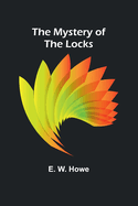 The Mystery of the Locks