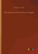 The Mystery of the Pickney Draught