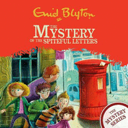 The Mystery of the Spiteful Letters: Book 4