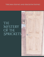The Mystery of the Sprickets