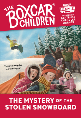 The Mystery of the Stolen Snowboard - Warner, Gertrude Chandler (Creator)