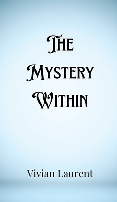 The Mystery Within - Hawthorne, Riley