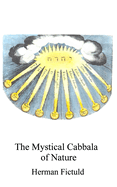 The Mystical Cabbala of Nature
