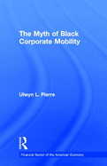 The Myth of Black Corporate Mobility