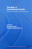 The Myth of Generational Conflict: The Family and State in Ageing Societies