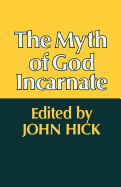 The myth of God incarnate