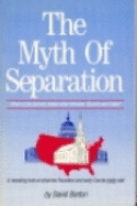 The Myth of Separation - Barton, Charles D, and Barton, David