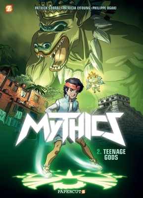 The Mythics #2: Teenage Gods - Ogaki, Philippe, and Lyfoung, Patricia, and Sobral, Patrick