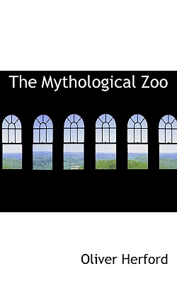 The Mythological Zoo - Herford, Oliver