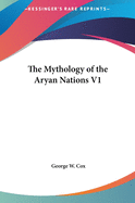 The Mythology of the Aryan Nations V1