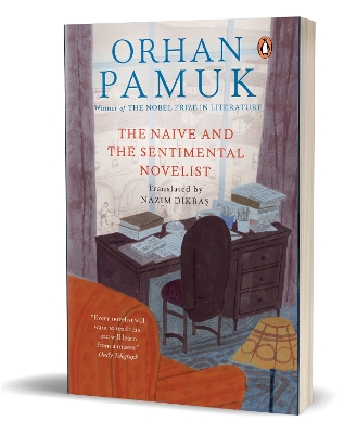 The Naive And The Sentimental Novelist - Orhan, Pamuk, and Dikbas, Nazim (Translated by)