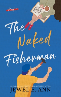 The Naked Fisherman - Ann, Jewel E
