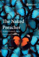 The Naked Preacher: Action Research and a Practice of Preaching