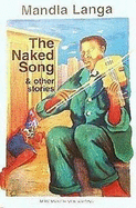 The Naked Song and Other Stories