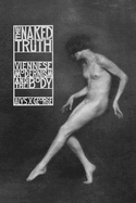 The Naked Truth: Viennese Modernism and the Body